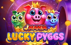 J Mania Lucky Pyggs